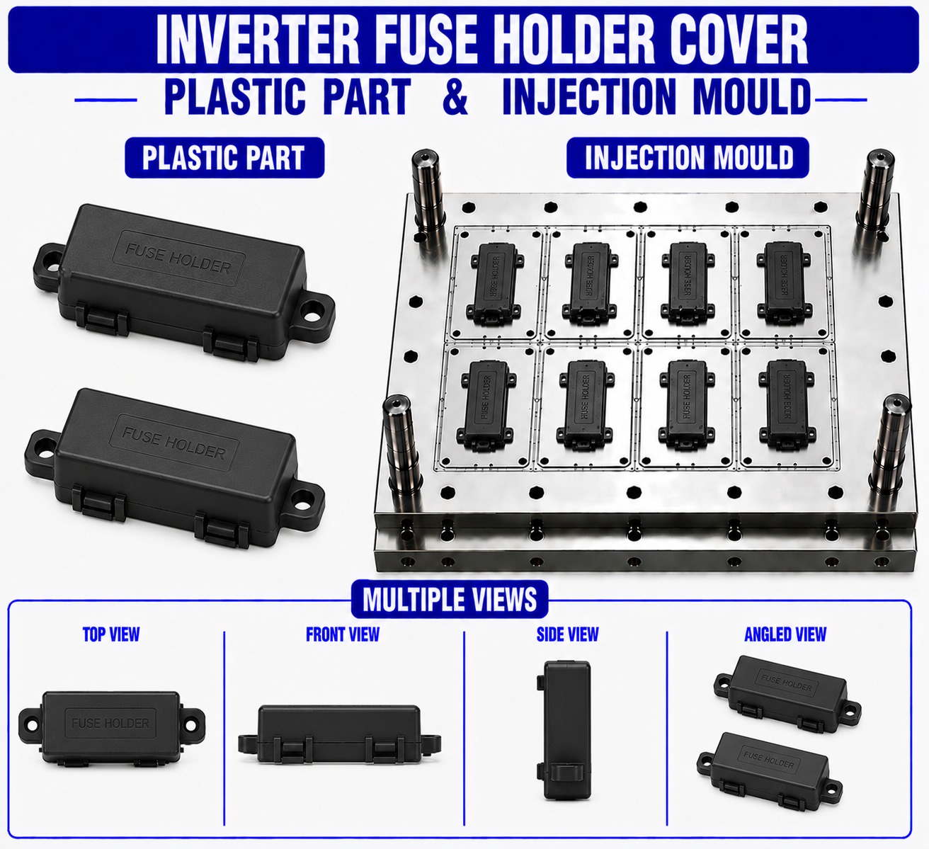 Inverter Plastic Fuse Holder Cover Mould and Moulding Service